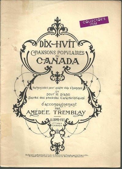 Picture of Dix-huit chansons populaires du Canada, arr. Amedee Tremblay