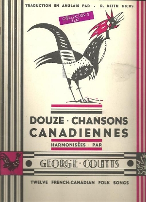 Picture of Douze Chansons Canadiennes, George Coutts, French sheet music songbook