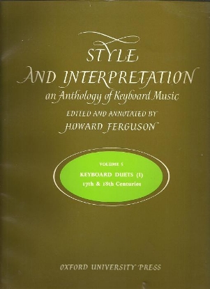 Picture of Style and Interpretation Vol. 5, Keyboard Duets of the 17th & 18th Centuries Part I, ed. Howard Ferguson, piano duet folio
