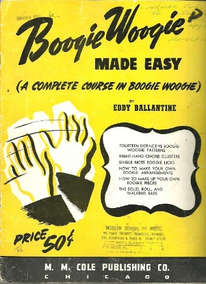 Picture of Boogie Woogie Made Easy, Eddy Ballantine, piano solo, sheet music folio