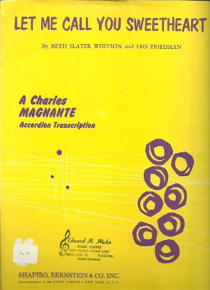 Picture of Let Me Call You Sweetheart, Beth Whitson & Leo Friedman, arr. Charles Magnante, accordion solo sheet music
