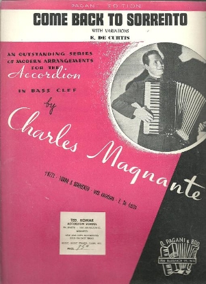 Picture of Come Back to Sorrento, Torna a Surriento, E. De Curtis, arr. Charles Magnante, accordion solo sheet music