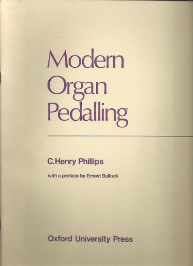 Picture of Modern Organ Pedalling, C. Henry Phillips, organ solo, sheet music folio