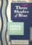 Picture of Three Shades of Blue, Ferde Grofe, presented by Paul Whiteman