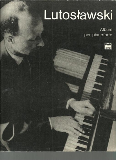 Picture of Witold Lutoslawski, Album for Piano, piano solo songbook