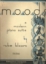 Picture of Moods, a Modern Piano Suite, Rube Bloom