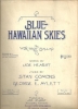 Picture of Blue Hawaiian Skies, Joe Hearst/ Stan Comons/ Geaorge E. Aylett, sheet music