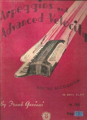 Picture of Arpeggios and Advanced Velocity for the Accordion, Frank Gaviani, sheet music folio, trechnique