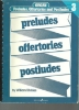 Picture of Preludes Offertories and Postludes for Organ Vol. 3, ed. William Stickles, sheet music folio