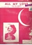 Picture of All My Love, Bolero, Mitchell Parish/ Henri Contet/ Paul Durand