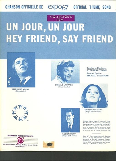 Picture of Un Jour Un Jour, Hey Friend Say Friend, official theme song of Montreal's "expo67", Marcel Stelman & Stephane Venne