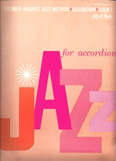 Picture of Palmer Hughes Jazz Method for Accordion Book 1, sheet music folio