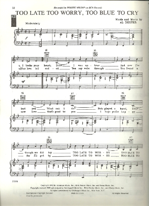 Picture of Too Late To Worry Too Blue To Cry, Al Dexter, sung by Ronnie Milsap, sheet music