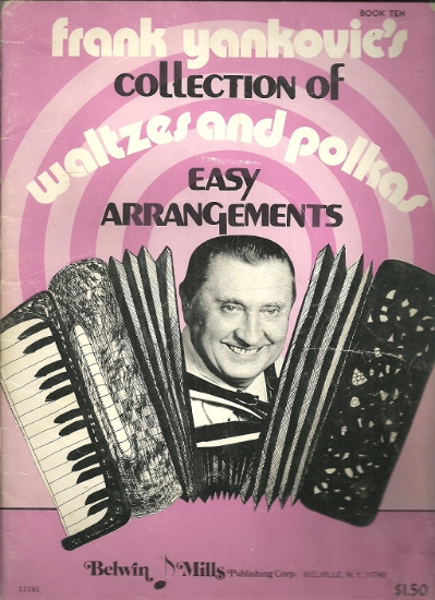 Picture of Frank Yankovic's Collection of Waltzes and Polkas Book 10, accordion sheet music folio