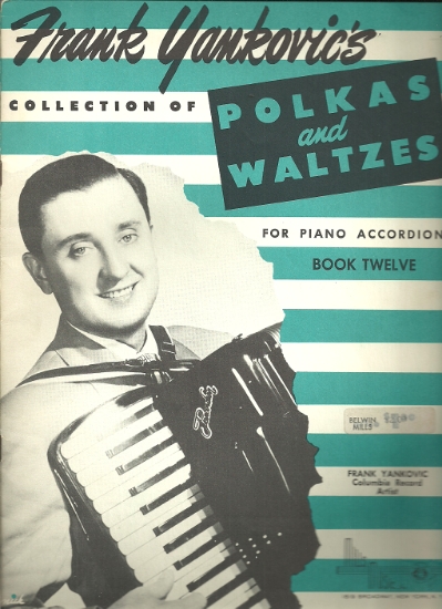 Picture of Frank Yankovic's Collection of Polkas and Waltzes Book 12, accordion sheet music folio