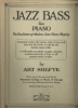 Picture of Jazz Bass for Piano, Art Shefte, piano solo, sheet music folio