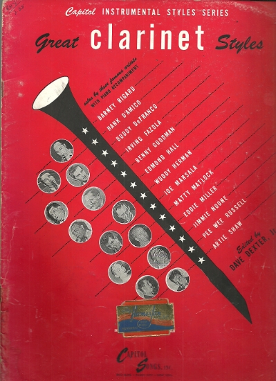 Picture of Great Clarinet Styles of Barney Bigard, Hank D'Amico, Buddy DeFranco, Irving Fazola, Benny Goodman, Edmond Hall, Woody Herman, Joe Marsala, Matty Matlock, Eddie Miller, Jimmie Noone, Pee Wee Russell & Artie Shaw, ed. Dave Dexter, clarinet sheet music folio