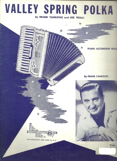 Picture of Valley Spring Polka, Frank Yankovic & Joe Trolli, accordion solo sheet music