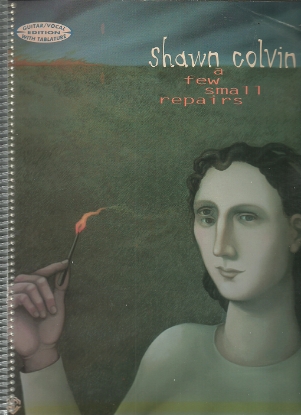 Picture of Shawn Colvin, A Few Small Repairs, guitar TAB songbook