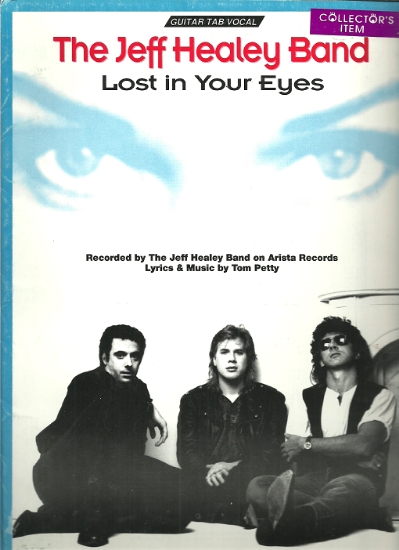 Picture of Lost in Your Eyes, Tom Petty, performed by The Jeff Healey Band, guitar TAB sheet music