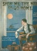 Picture of Show Me the Way to Go Home, Margaret B. Toohey and Harold W. Bradley, extremely rare sheet music