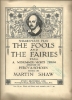 Picture of The Fools and the Fairies, from "A Midsummer-Night's Dream", William Shakespeare, arr. Percy Scholes & Martin Shaw, piano/vocal score