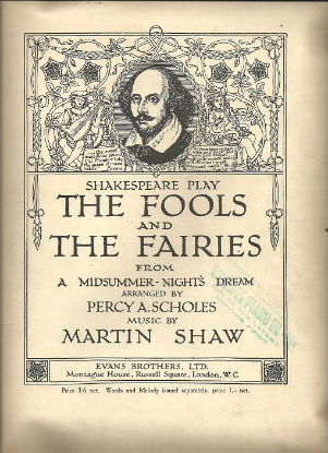 Picture of The Fools and the Fairies, from "A Midsummer-Night's Dream", William Shakespeare, arr. Percy Scholes & Martin Shaw, piano/vocal score