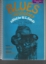 Picture of Blues An Anthology, edited by W. C. Handy, revised Jerry Silverman