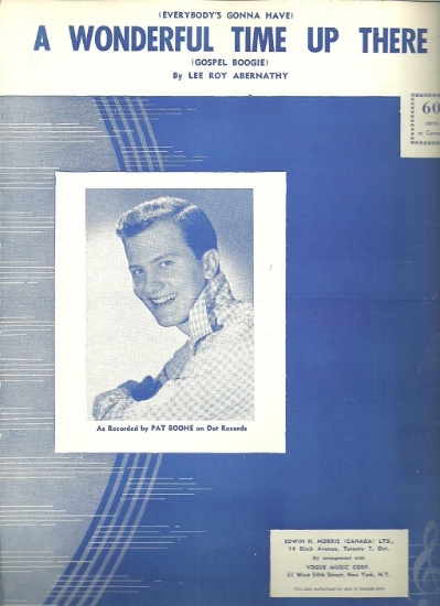 Picture of A Wonderful Time Up There, Lee Roy Abernathy, recorded by Pat Boone, sheet music
