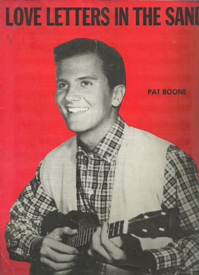Picture of Love Letters in the Sand, Nick & Charles Kenny & J. Fred Coots, sung by Pat Boone, sheet music