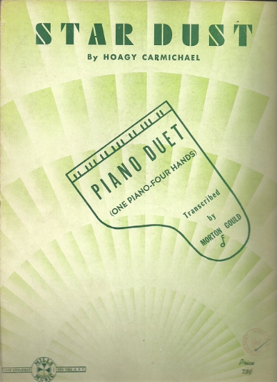 Picture of Star Dust, Stardust, Hoagy Carmichael, arr. by Morton Gould for piano duet, one piano four hands, sheet music