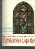 Picture of The International Book of Christmas Carols, edited by Walter Ehret & George Evans, sheet music songbook, piano/ vocal folio