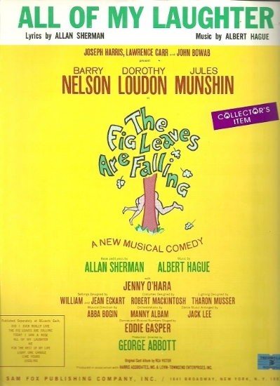Picture of All of My Laughter, from "The Fig Leaves are Falling", Allan Sherman & Albert Hague, sheet music