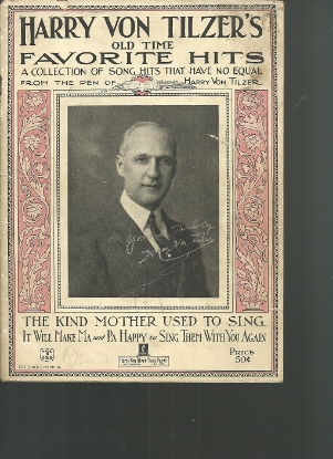 Picture of Harry Von Tilzer's Old Time Favorite Hits