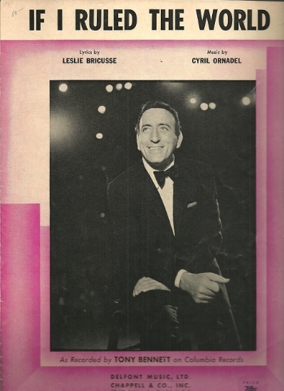 Picture of If I Ruled the World,  from "Pickwick", Leslie Bricusse & Cyril Ornadel, recorded by Tony Bennett, sheet music