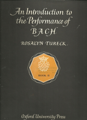 Picture of An Introduction to the Performance of Bach Book 2, Rosalyn Tureck, piano solo folio