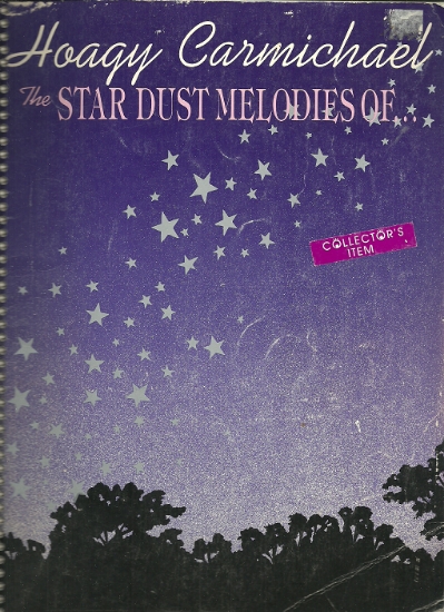 Picture of The Stardust Memories of Hoagy Carmichael, Coil Bound, sheet music songbook