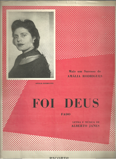 Picture of Foi Deus, Fado, Alberto Janes, sung by Amalia Rodrigues