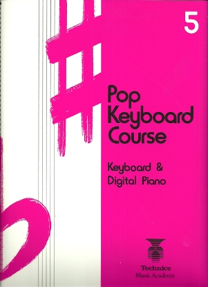 Picture of Pop Keyboard Course Book 5, Technics Music Academy, Merv Mauthe, piano instruction, sheet music songbook