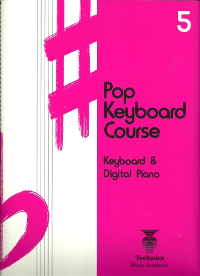 Picture of Pop Keyboard Course Book 5, Technics Music Academy, Merv Mauthe, piano instruction, sheet music songbook