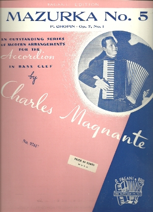 Picture of Mazurka No. 5, F. Chopin Opus 7 No. 1, arr. Charles Magnante, accordion solo sheet music