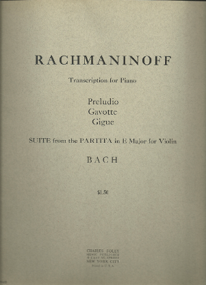 Picture of Suite from the Partita in E Major for Violin, J. S. Bach, transcribed by Rachmaninoff for piano solo, sheet music
