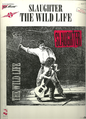 Picture of Slaughter, The Wild Life, TAB guitar songbook