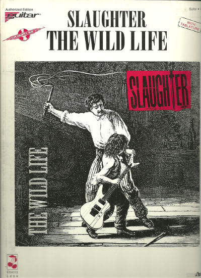 Picture of Slaughter, The Wild Life, TAB guitar songbook