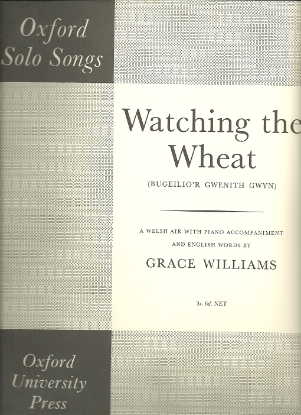 Picture of Watching the Wheat, Grace Williams, vocal solo, sheet music