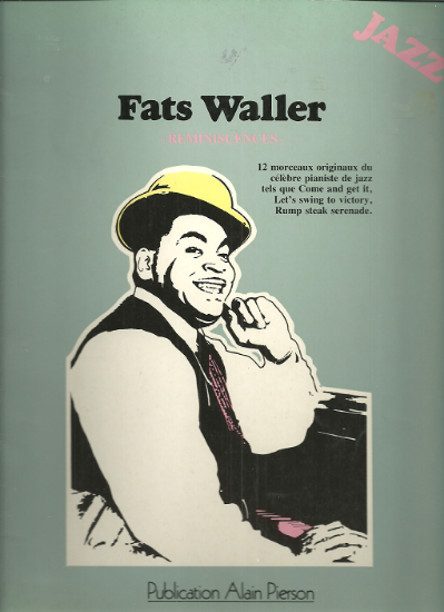 Picture of Fats Waller, Reminiscences, 12 original compositions for voice/piano and for piano solo, sheet music songbook