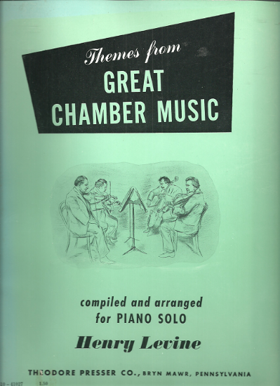 Picture of Themes from Great Chamber Music, Henry Levine, piano solo transcriptions, sheet music folio