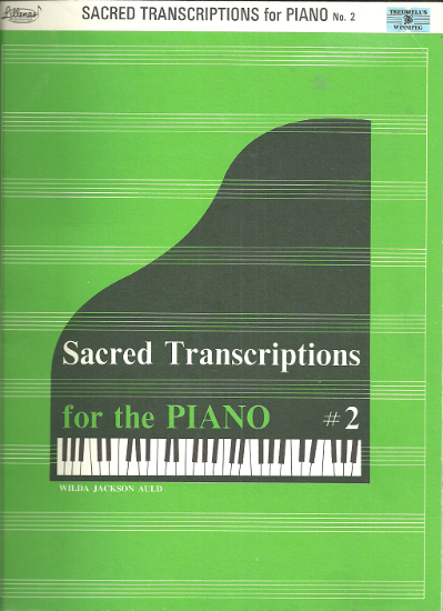 Picture of Sacred Transcriptions for the Piano No. 2, Wilda Jackson Auld