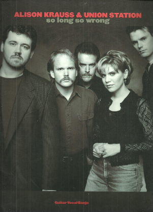 Picture of Alison Krauss & Union Station, So Long So Wrong, guitar TAB songbook