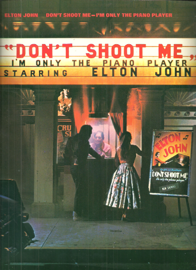 Picture of Elton John, Don't Shoot Me I'm Only the Piano Player, sheet music songbook